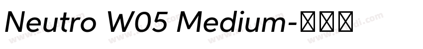 Neutro W05 Medium字体转换